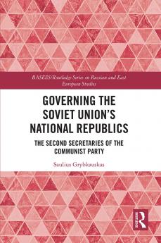 Governing the Soviet Union's National Republics