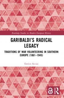 Garibaldi’s Radical Legacy
