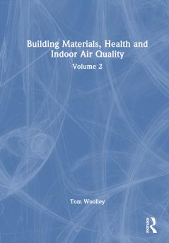 Building Materials Health and Indoor Air Quality