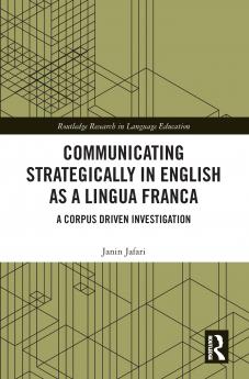 Communicating Strategically in English as a Lingua Franca