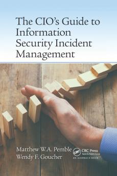 CIO’s Guide to Information Security Incident Management