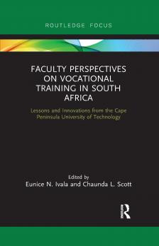 Faculty Perspectives on Vocational Training in South Africa