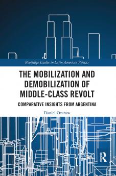 Mobilization and Demobilization of Middle-Class Revolt