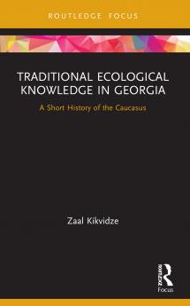 Traditional Ecological Knowledge in Georgia