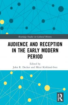 Audience and Reception in the Early Modern Period