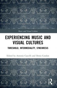 Experiencing Music and Visual Cultures