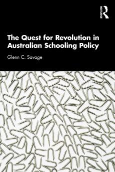 Quest for Revolution in Australian Schooling Policy