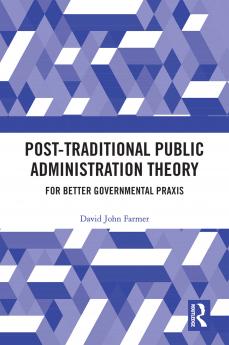 Post-Traditional Public Administration Theory