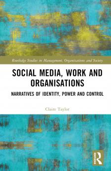 Social Media Work and Organisations