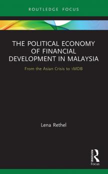 Political Economy of Financial Development in Malaysia