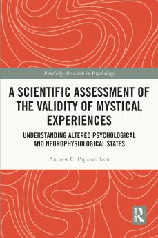Scientific Assessment of the Validity of Mystical Experiences