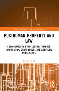 Posthuman Property and Law