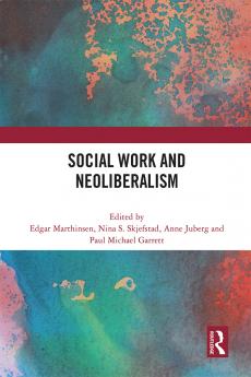 Social Work and Neoliberalism