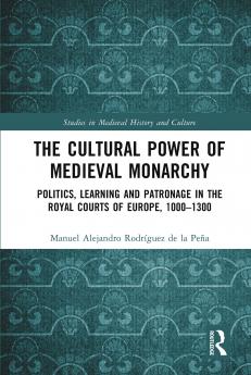 Cultural Power of Medieval Monarchy
