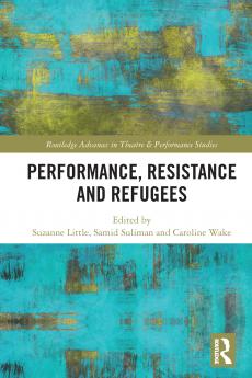 Performance Resistance and Refugees