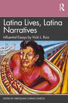 Latina Lives Latina Narratives