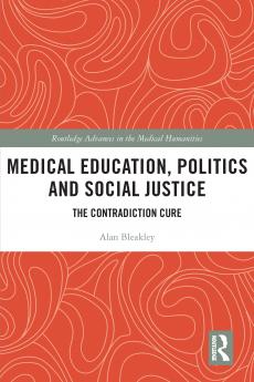 Medical Education Politics and Social Justice
