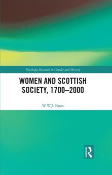 Women and Scottish Society 1700–2000