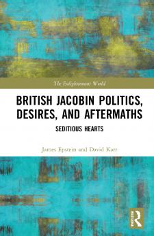 British Jacobin Politics Desires and Aftermaths