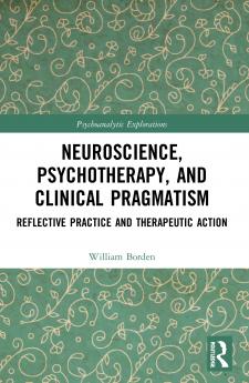 Neuroscience Psychotherapy and Clinical Pragmatism