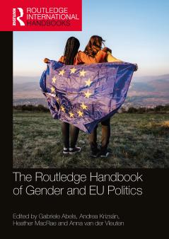 Routledge Handbook of Gender and EU Politics