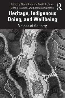 Heritage Indigenous Doing and Wellbeing