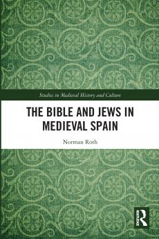 Bible and Jews in Medieval Spain