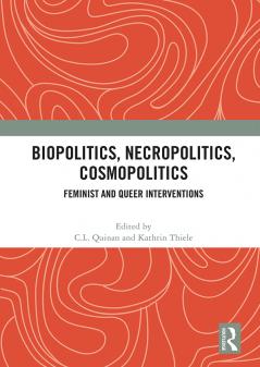 Biopolitics Necropolitics Cosmopolitics