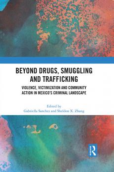 Beyond Drugs Smuggling and Trafficking