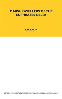 Marsh Dwellers of the Euphrates Delta