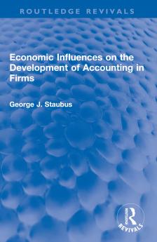 Economic Influences on the Development of Accounting in Firms