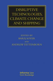 Disruptive Technologies Climate Change and Shipping