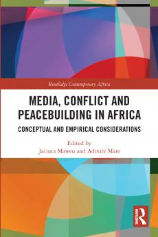 Media Conflict and Peacebuilding in Africa