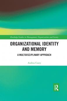 Organizational Identity and Memory