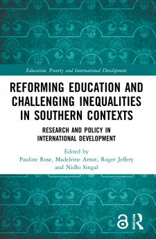 Reforming Education and Challenging Inequalities in Southern Contexts
