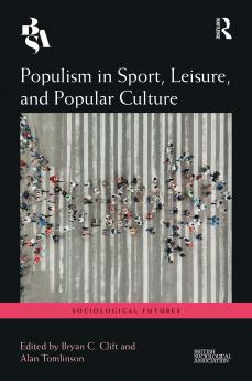Populism in Sport Leisure and Popular Culture