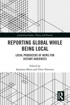Reporting Global While Being Local