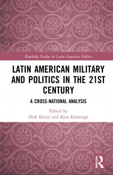 Latin American Military and Politics in the Twenty-first Century