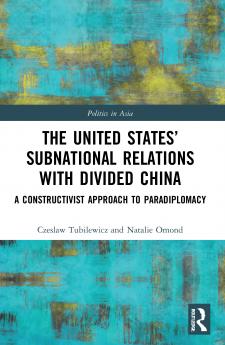 United States’ Subnational Relations with Divided China