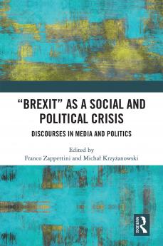Brexit as a Social and Political Crisis