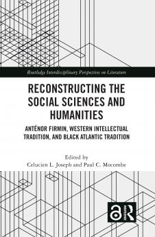 Reconstructing the Social Sciences and Humanities