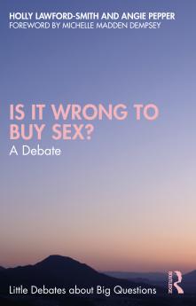 Is It Wrong to Buy Sex?