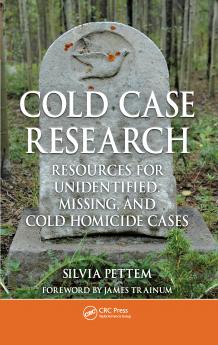 Cold Case Research Resources for Unidentified Missing and Cold Homicide Cases