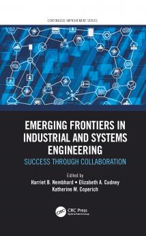 Emerging Frontiers in Industrial and Systems Engineering