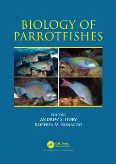 Biology of Parrotfishes