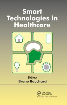 Smart Technologies in Healthcare