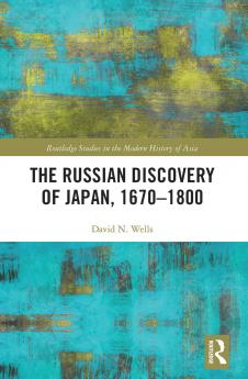 Russian Discovery of Japan 1670-1800