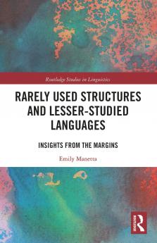 Rarely Used Structures and Lesser-Studied Languages