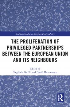 Proliferation of Privileged Partnerships between the European Union and its Neighbours