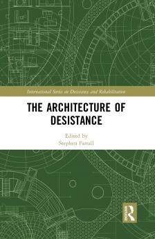 Architecture of Desistance